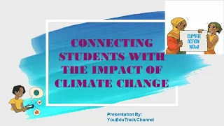 Connecting students with the impact of climate change