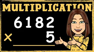 4-Digit by 1-Digit | Multiplication | Maths with Mrs. B