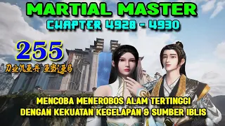 Martial Master Ep 255 Chaps 4928-4930 Melahap Kekuatan Sungai Sumber Iblis & Kekuatan Kegelapan