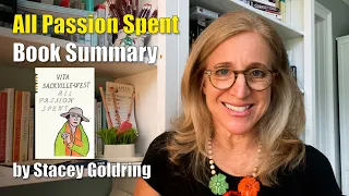 All Passion Spent Book Summary