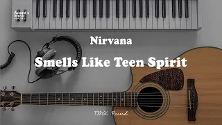 Nirvana - Smells Like Teen Spirit  (Acoustic Guitar Karaoke and Lyric)