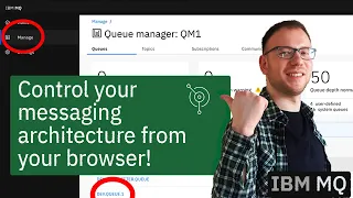IBM MQ Console | Control your entire messaging architecture from your web browser