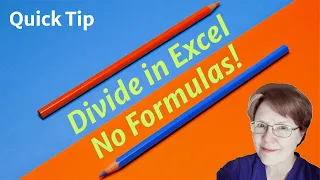 Quickly Divide Numbers in Excel Without Formulas