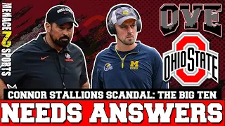 OVE: The Big Ten and Ohio State Want ANSWERS Regarding the Connor Stallions Scandal