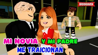 MI NOVIA Y MI PADRE ME TRAICIONAN | Roblox Brookhaven rp | Mini Pelicula - Historia de Roblox