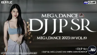 ( Dj JP SR )เพลงแดนซ์มันส์ๆ เพราะๆ เบสเเน่ๆ MEGA DANCE MiNi NONSTOP 2023 (DJ JP SR ) ชุดที่019 FT FZ