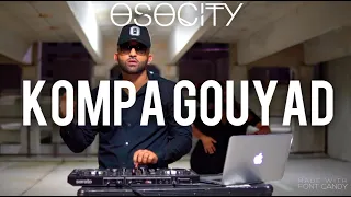 Kompa Gouyad Mix 2020 | The Best of Kompa Gouyad 2020 BY OSOCITY