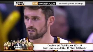 ESPN First Take - Kevin Love Scores 34 Points In First Quarter