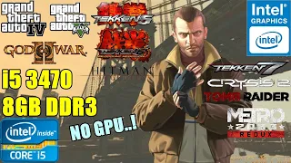 10 Games tested - On Intel HD 2500 (Core i5 3470) NO GPU - Benchmark Test - Soul Z Gaming