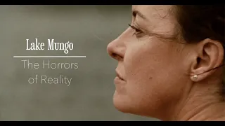 Lake Mungo — The Horrors of Reality
