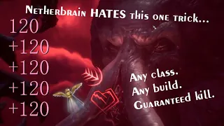 Guaranteed instakill Netherbrain in one attack available to everyone.