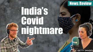 India's Covid nightmare: BBC News Review