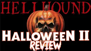 Hellhound Horror Film Review: Halloween 2 1981
