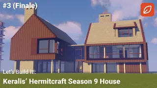 How to build Keralis' Hermitcraft Season 9 House - Full Build Tutorial - Part 3