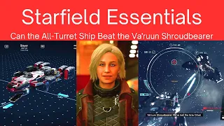 Starfield Essentials: Can the All Turret Ship Beat the Va'ruun Shroudbearer