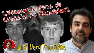 L'insensata fine di Cassie Jo Stoddart - Lupo nero True Crime