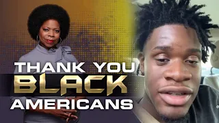 Immigrant Thanks Black Americans For Setting The Foundation And Giving Him The Culture