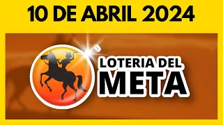 Resultado LOTERIA del META del  MIERCOLES 10 de abril del 2024 💫✅💰