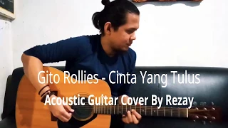 Gito Rollies - Cinta Yang Tulus - Acoustic Guitar Cover by Reyzha
