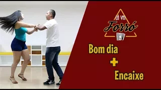 Aula de Forró 09 - Bom dia + Encaixe