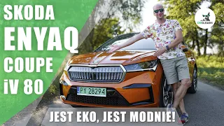 Skoda ENYAQ COUPÉ IV 80 MAXX 204 KM 2023. Jest Eko, Jest Modnie!