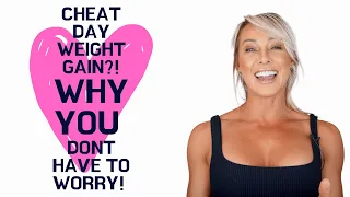 Cheat Day Weight Gain?! Why YOU Don't Have To Worry!