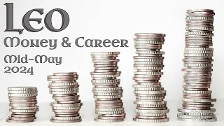 LEO 🪙 SPECIAL REWARDS FOR BEING A STAR - Money & Career (Mid-May 2024)