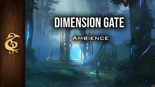 Dimension Gate | Magical Portal ASMR Ambience | 3 Hours