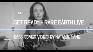 Get Ready: Rare Earth Live - Bass Cover By Natalie Bransgrove