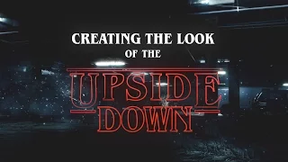 Creating the "Upside Down" Look (Stranger Things)