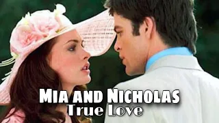 Mia and Nicholas | True Love