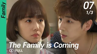 [CC/FULL] The Family is Coming EP07 (1/3) | 떴다패밀리