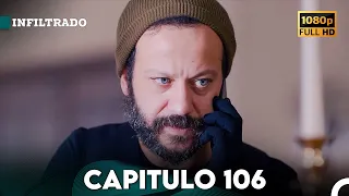 Infiltrado Capítulo 106 (Doblado en Español) (FULL HD)