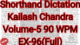 Kailash Chandra Transcription No 96 | 90 WPM | 1000 Words | Volume 5 #English_Shorthand