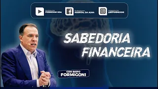 SABEDORIA FINANCEIRA - AO VIVO ÀS 19h30