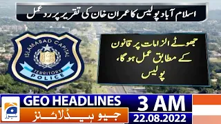 Geo News Headlines 3 AM - Government versus Opposition - 22 August 2022