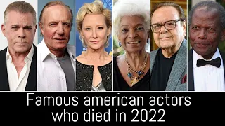 23 Famous American Actors Who Died in 2022