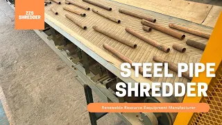 How to process scrap steel pipe ?｜Scrap Tube Shredder