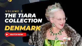 Top 10 | Most Beautiful Royal Tiara Collection of  Denmark