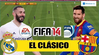 FIFA 14 FULL GAMEPLAY - FC Barcelona vs Real Madrid | No Lag Windows 11