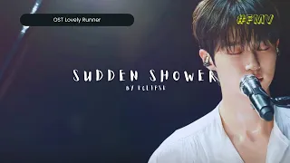 [FMV] Sudden Shower by Eclipse | Lovely Runner OST Part 1 Lirik Terjemahan