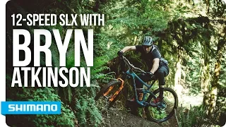 Bryn Atkinson Rides the New 12-Speed SLX | SHIMANO