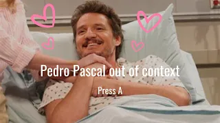 Pedro Pascal out of context