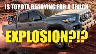 Is Toyota Readying For A Truck Explosion in Sales and Production?