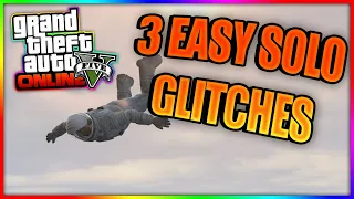 3 EASY SOLO GLITCHES YOU CAN DO RIGHT NOW IN GTA 5 ONLINE