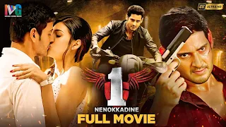 Mahesh Babu 1 Nenokkadine Latest Full Movie 4K | Kriti Sanon | Kannada Dubbed | Indian Video Guru