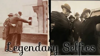 Legendary Selfies : The World's Earliest Selfies