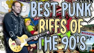 The Best Punk Riffs Of The 90's