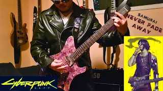 Never Fade Away by SAMURAI (Refused) from Cyberpunk 2077 (guitar cover and solo)