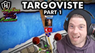 HISTORY FAN REACTS - BATTLE OF TARGOVISTE (PART 1/2) ⚔️ VLAD THE IMPALER RISES